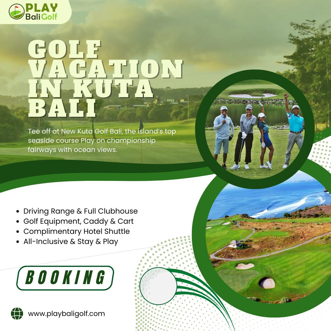 Golf Vacation in Kuta Bali
